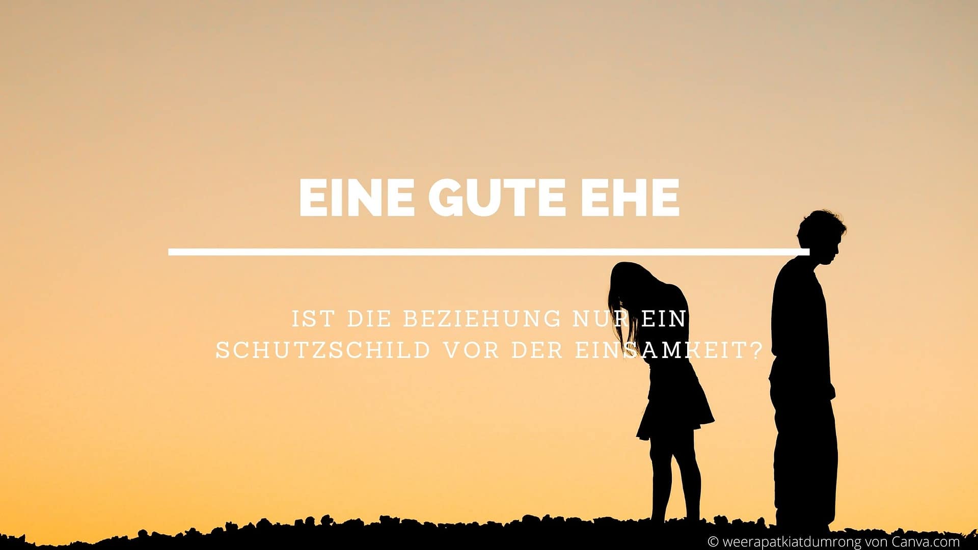 Blog eineguteEhe Bedeutung gute Ehe